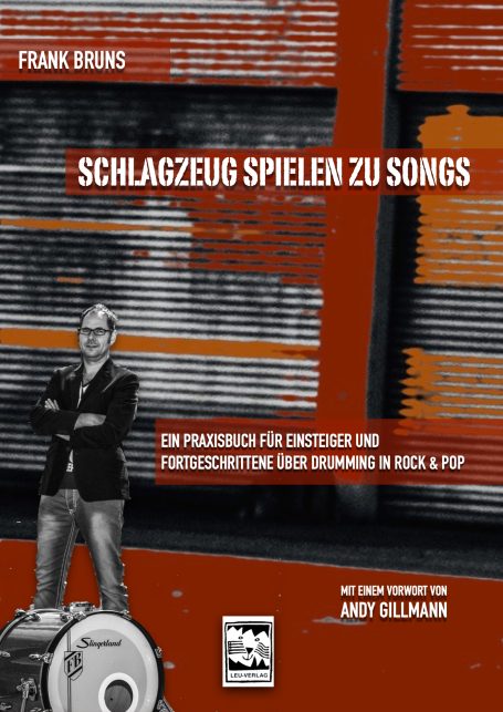 Frank Bruns: Schlagzeug Spielen Zu Songs (©LEU-Verlag)